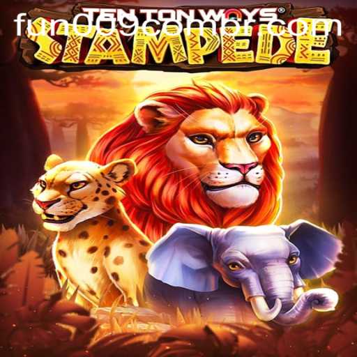 Exploring the Thrilling World of TenTonWaysStampede: An Epic Adventure Awaits
