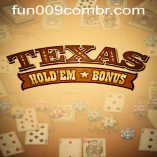 Exploring Texas Hold'em Bonus and the Excitement of Fun009 PH Login